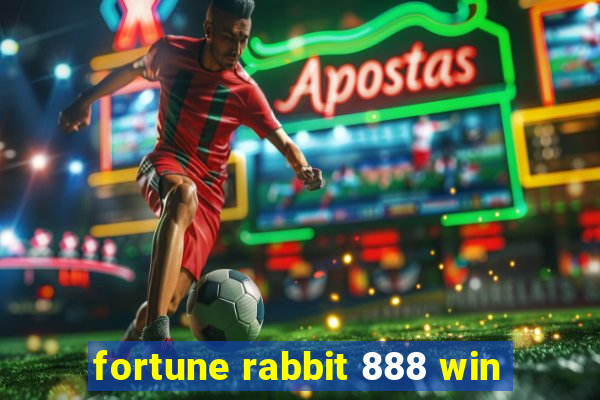 fortune rabbit 888 win